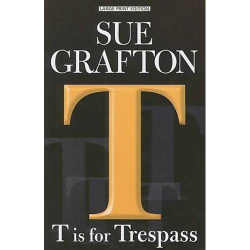 T Is for Trespass - Paperback