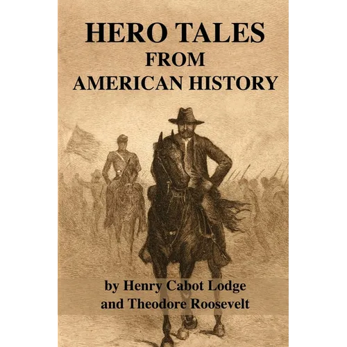 Hero Tales From American History - Paperback