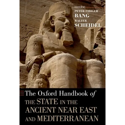 Oxford Handbook of the State in the Ancient Near East and Mediterranean - Paperback