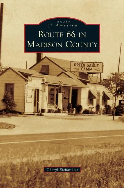 Route 66 in Madison County - Hardcover