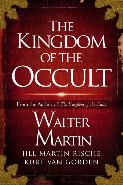 The Kingdom of the Occult - Paperback