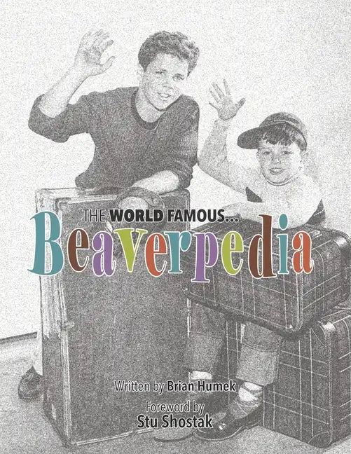 The World Famous Beaverpedia - Paperback
