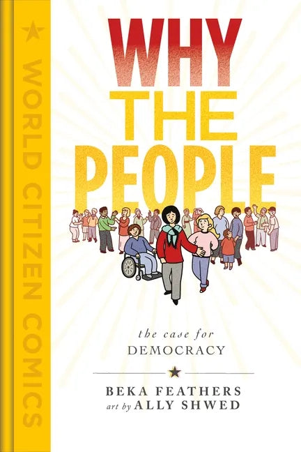 Why the People: The Case for Democracy - Hardcover