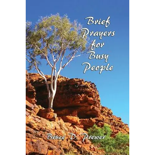 Brief Prayers for Busy People - Paperback