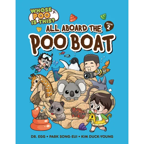 All Aboard the Poo Boat: Book 2 - Library Binding