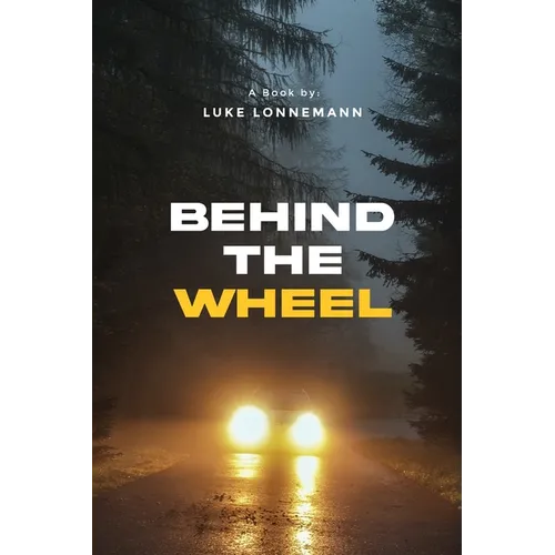 Behind the Wheel - Paperback