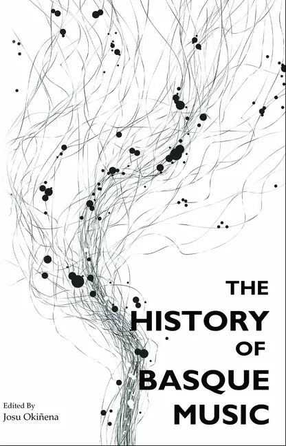 The History of Basque Music - Paperback