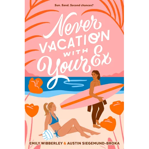Never Vacation with Your Ex - Hardcover