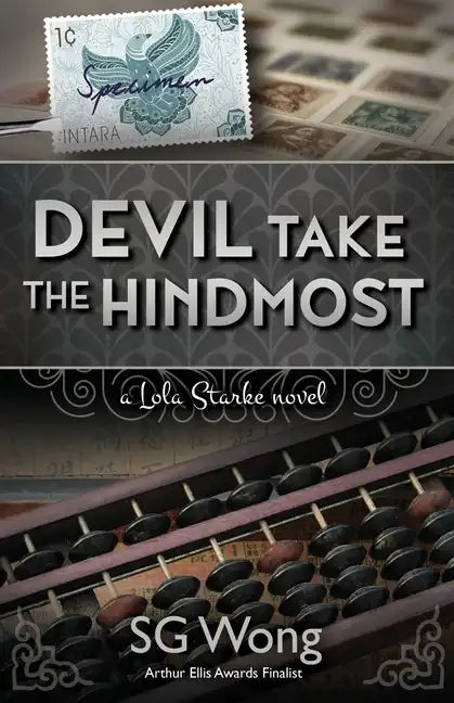 Devil Take The Hindmost: A Lola Starke Novel - Paperback