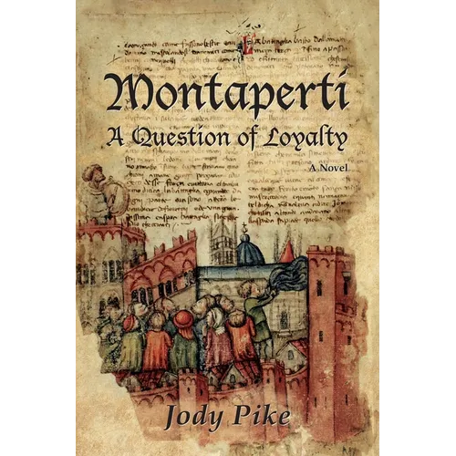 Montaperti: A Question of Loyalty - Paperback