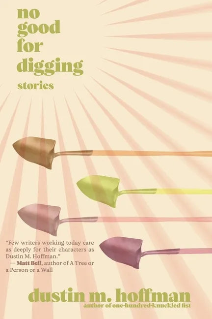 No Good For Digging: Stories - Paperback