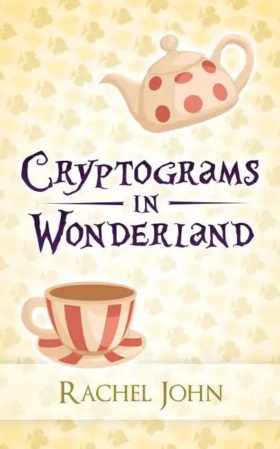 Cryptograms in Wonderland - Paperback