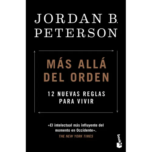 Más Allá del Orden: 12 Nuevas Reglas Para Vivir / Beyond Order - Paperback