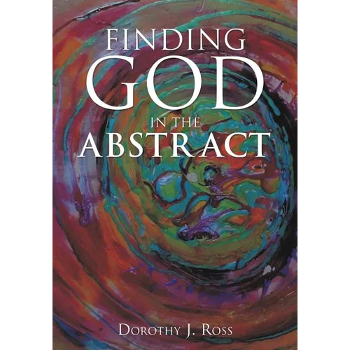 Finding God in the Abstract - Paperback