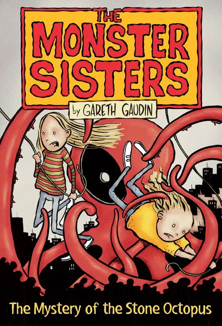 The Monster Sisters and the Mystery of the Stone Octopus - Paperback