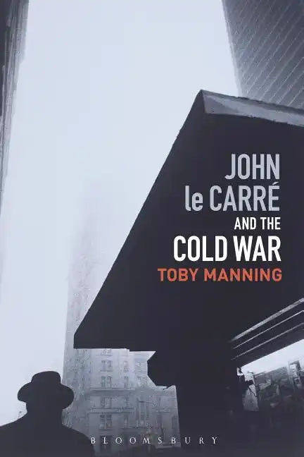 John le Carré and the Cold War - Paperback