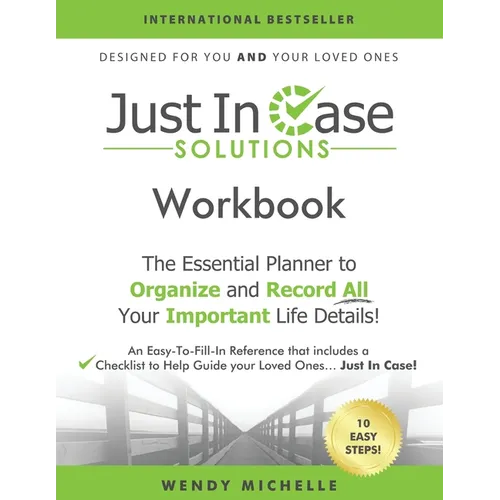 Just In Case Solutions: The Essential Planner to Organize and Record All Your Important Life Details! - Paperback