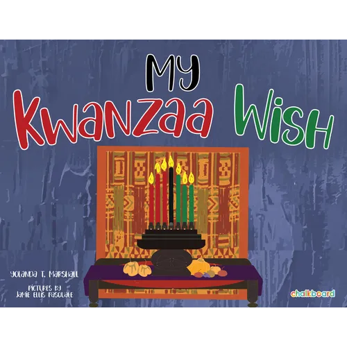 My Kwanzaa Wish - Hardcover