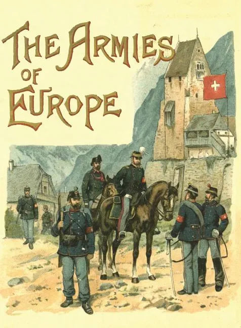 The Armies of Europe Illustrated - Paperback