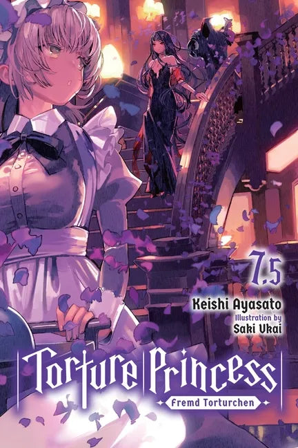 Torture Princess: Fremd Torturchen, Vol. 7.5 (Light Novel) - Paperback