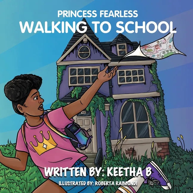 Walking To School: A Fearless Kid's Tale - Paperback