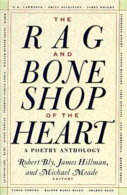The Rag and Bone Shop of the Heart: Poetry Anthology, a - Paperback