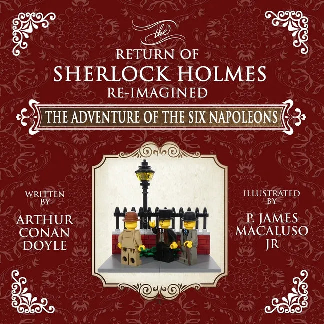 The Adventure of The Six Napoleons - The Adventures of Sherlock Holmes Re-Imagined - Paperback