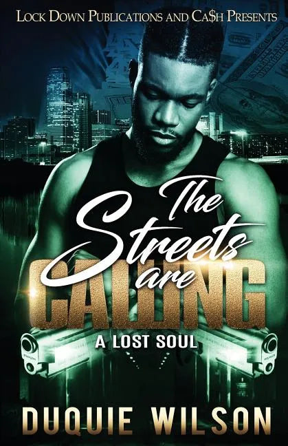 The Streets Are Calling: A Lost Soul - Paperback