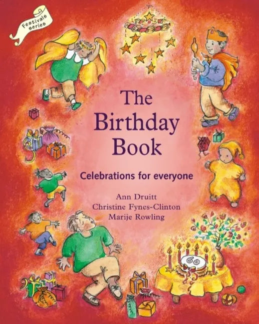 The Birthday Book: Celebrations for Everyone - Paperback