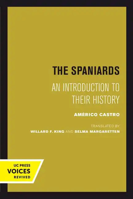 The Spaniards: An Introduction to Their History - Paperback