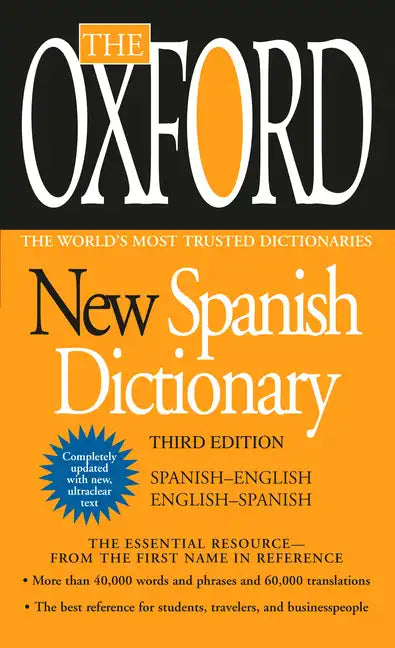 The Oxford New Spanish Dictionary: Third Edition - Paperback