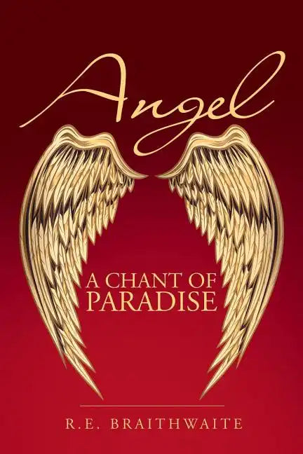 Angel: A Chant of Paradise - Paperback