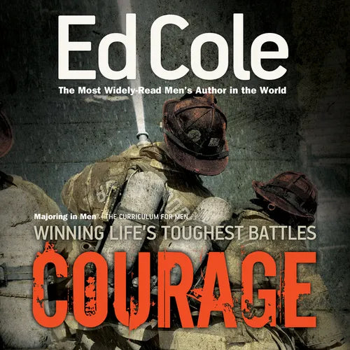 Courage Workbook: Winning Life's Toughest Battles - Paperback