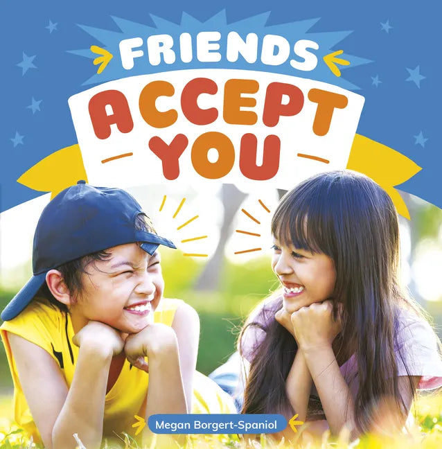 Friends Accept You - Hardcover