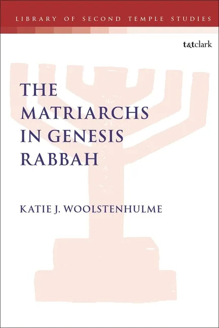 The Matriarchs in Genesis Rabbah - Paperback