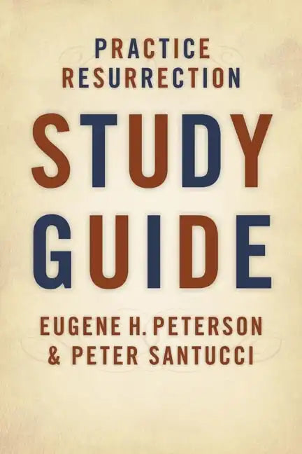 Practice Resurrection Study Guide - Paperback