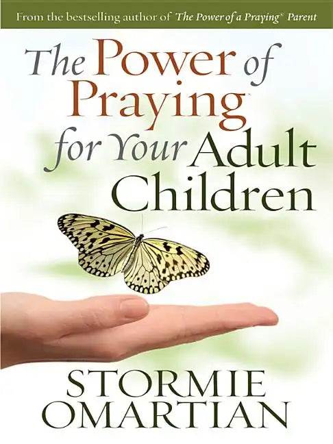 The Power of Praying for Your Adult Children - Paperback