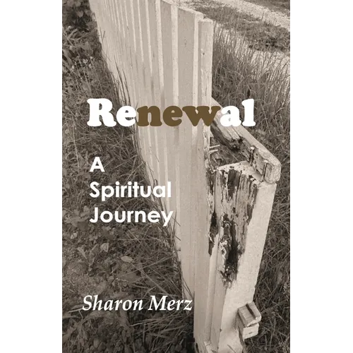 Renewal: A Spiritual Journey - Paperback