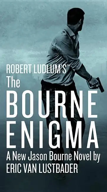Robert Ludlum's (Tm) the Bourne Enigma - Hardcover