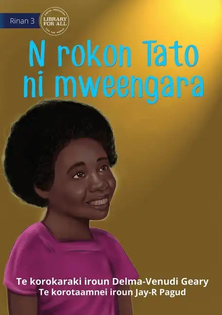 When Tato Came Home - N rokon Tato ni mweengara (Te Kiribati) - Paperback