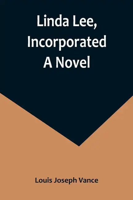 Linda Lee, Incorporated - Paperback
