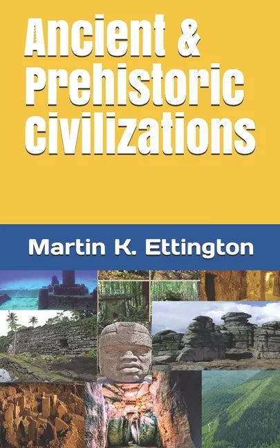 Ancient & Prehistoric Civilizations - Paperback