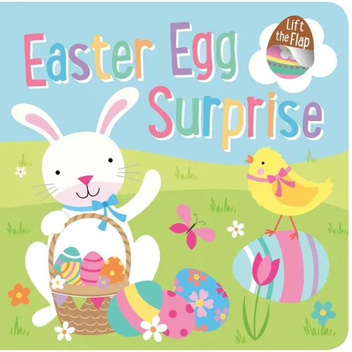 Easter Egg Surprise: Lift-The-Flap Board Book - Hardcover