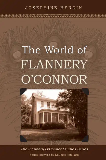 The World of Flannery O'Connor - Paperback