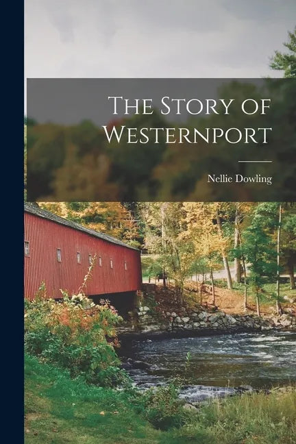 The Story of Westernport - Paperback