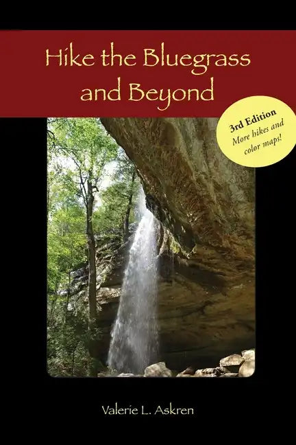 Hike the Bluegrass and Beyond - Paperback