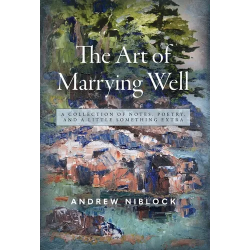 The Art Of Marrying Well - Hardcover