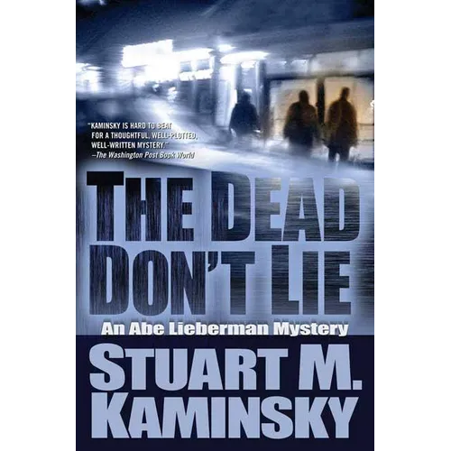 The Dead Don't Lie: An Abe Lieberman Mystery - Paperback
