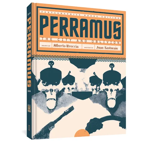 Perramus: The City and Oblivion - Hardcover