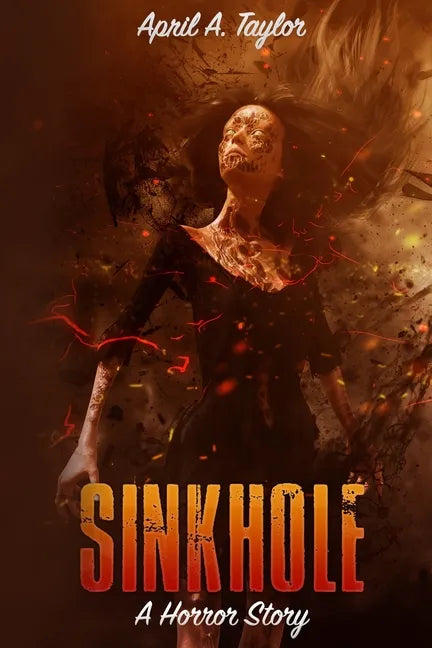 Sinkhole: A Horror Story - Paperback